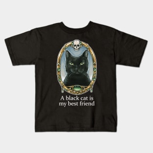 A Black Cat Is My Best Friend Kids T-Shirt